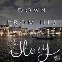 Down From His Glory (Italian Inspired)