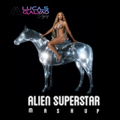 ALIEN SUPERSTAR Beyoncé / Lucas Galvão PVT