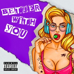 Better With You (CVNDER & Wes Lee Wates)