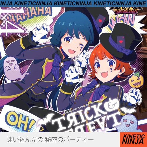 TRICK&TREAT - Black★Party (KineticNinja Remix)