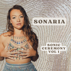 Sonic Ceremony Vol. 1