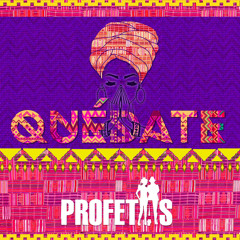 Quédate