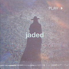 JADED (PROD. DED STARK)