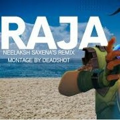 Valorant Raja - Neelaksh Saxena's Remix