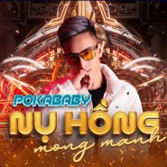 Nonstop - Việt Mix 2023 - Nụ Hồng Mong Manh - DJ PoKaBaBy