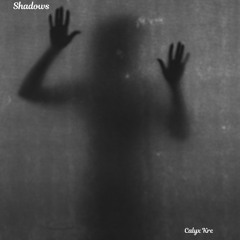 Shadows