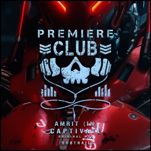 PREMIERE: Amrit (IN) - Captivate (Original Mix) [Subtrail]