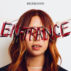 1. EN-TRANCE - Beckie Joon