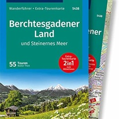 KOMPASS Wanderführer Berchtesgadener Land und Steinernes Meer: Wanderführer mit Extra-Tourenkarte