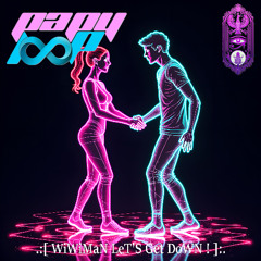WiWiMaN LeT'S Get DoWN !