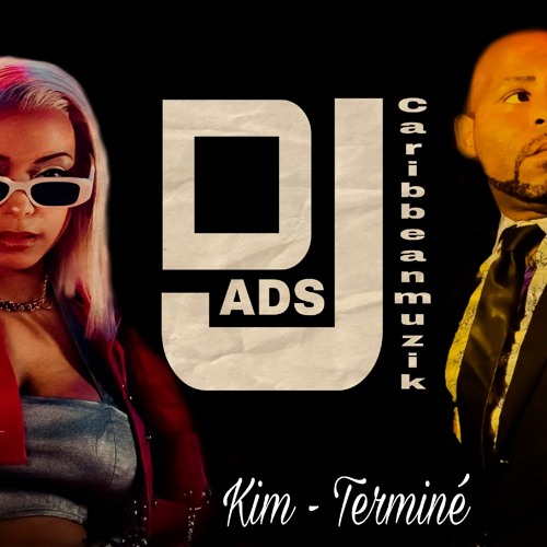kim terminé zouk 2023 dj ads