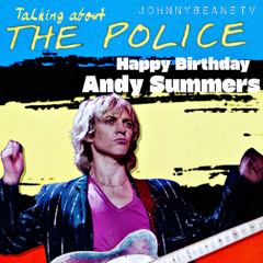 Talking about The Police! Happy Birthday Andy Summers! #thepolice #andysummers 12/31/24