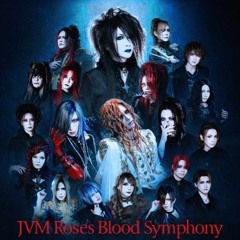 JVM Roses Blood Symphony - 協奏曲 ～耽美なる血統～(Concerto ~Aesthetic Bloodline~)