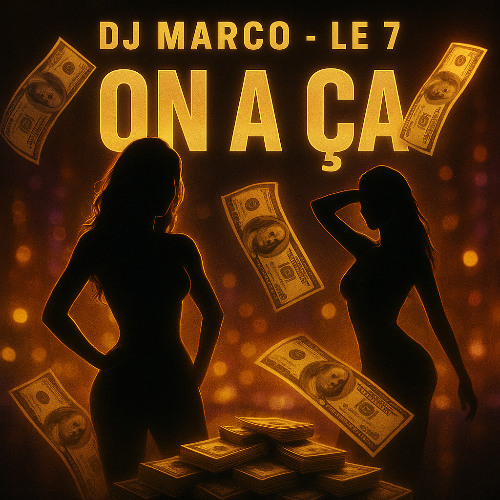 « SINGLE 💿 »  DJ MARCO x LE SETP - ON A CA