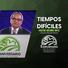Antonio Ortíz | Tiempos difíciles | 5to. Aniversario | 06/23/2023