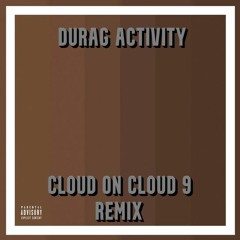 Durag Activity Remix