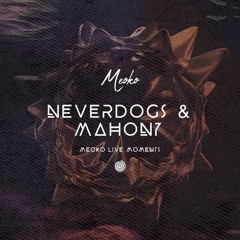 MEOKO Live Moments with Neverdogs b2b Mahony - recorded @ Village Underground, London (03/10/2021)
