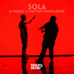 Nickoog Clk, FloyyMenor - Sola (D-FFRNCE & Matteo Venice Remix)