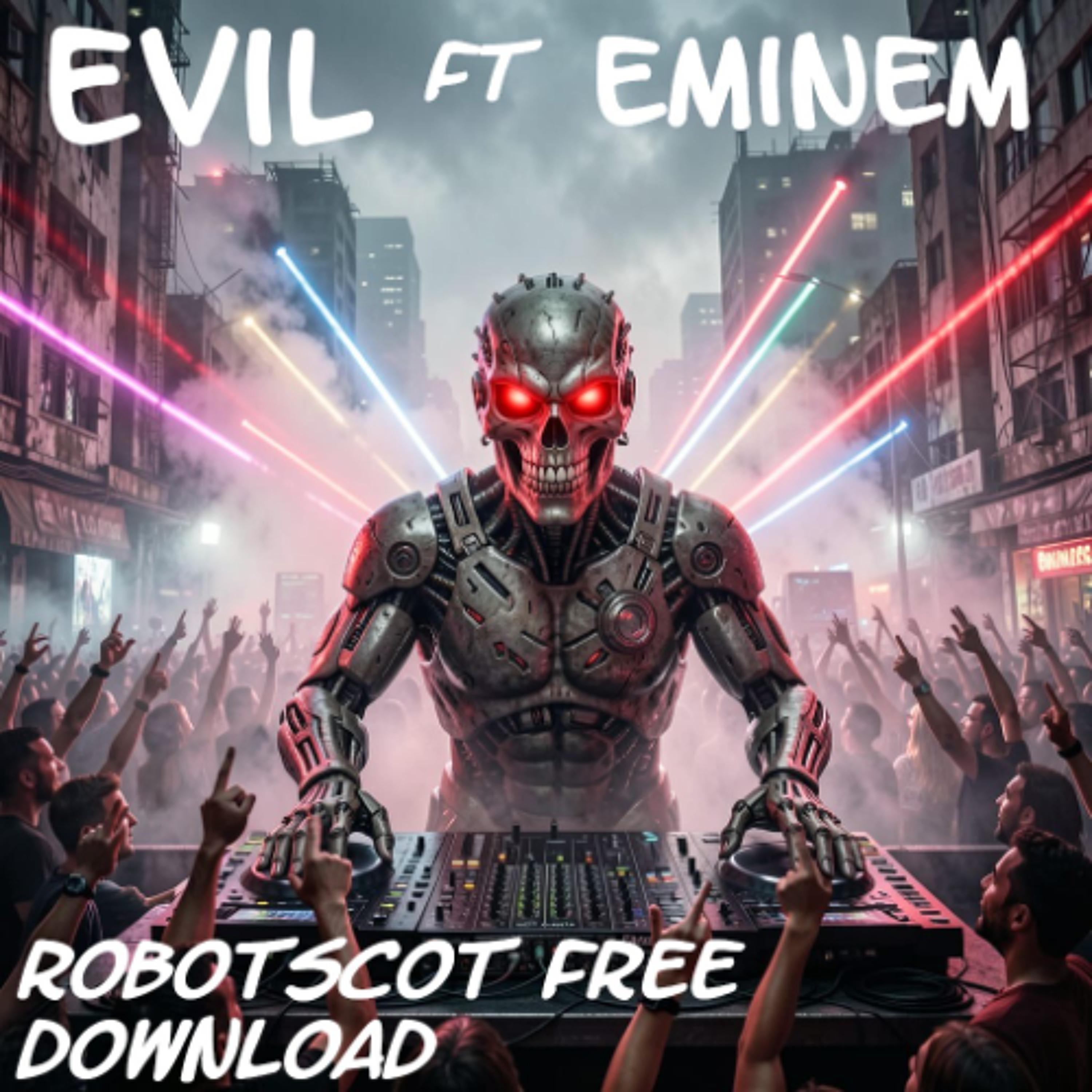 Evil featuring eminem Robotscot dnb remix free download creative commons episode artwork