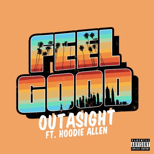 Feel Good (feat. Hoodie Allen)