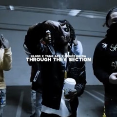 Lil G30 x Prince Dreda x Yung Ape - Through They Section