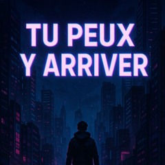 Tu peux y arriver