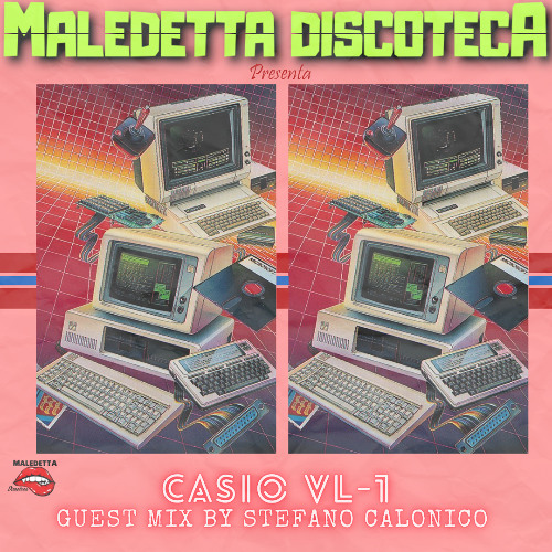"CASIO VL-1" GUEST MIX by STEFANO CALONICO