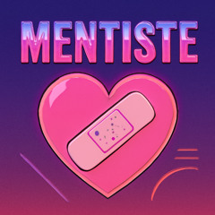 Mentiste