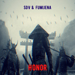 SDV & Fumijena - Honor