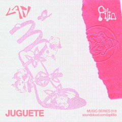 Juguete - Lapi + Filia Music Series 019