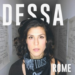 Dessa - "Rome"