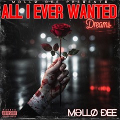 All I Ever Wanted