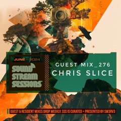 Guest Mix Vol. 276 (Chris Slice) Exclusive DnB Session