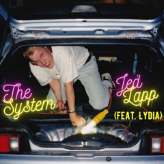 The System (feat. Lydia)