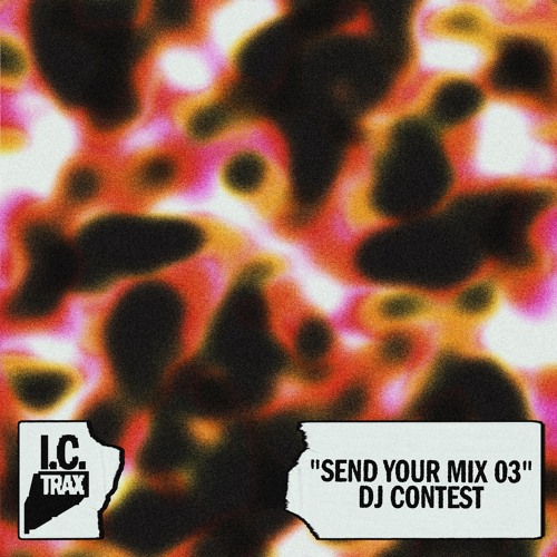 "SEND YOUR MIX 03"