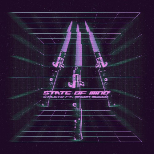 Stileto - State Of Mind (ft. Mason Musso)