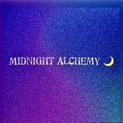 Midnight Alchemy