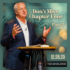 Don't Miss Chapter Four - PT2