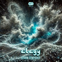 Elegy - Storm Symphony (Original Mix) | 𝙊𝙐𝙏 𝙉𝙊𝙒 🕉 |[ʀᴇsᴏɴ𝟾 ᴍᴜsɪᴄ]|