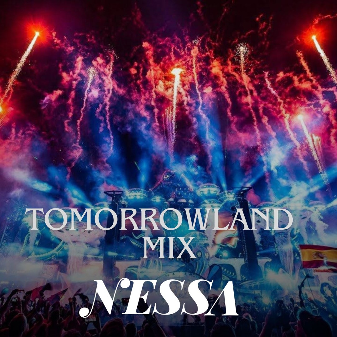 Tomorrowland MIX Nessa Martins