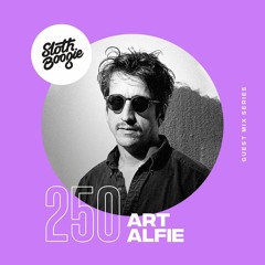 SlothBoogie Guestmix #250 - Art Alfie