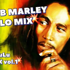 DJ uLu  MIX vol.1 BOB MARLEY  MIX FIRST POST