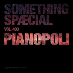 PIANOPOLI: SPÆCIAL MIX 403