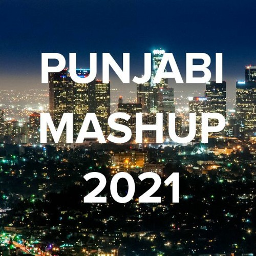 Punjabi Pump Mashup 2021 | Punjabi Mashup | Sidhu Moosewala | Diljit Dosanjh | Karan Aujla & more