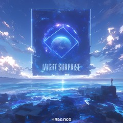 Habemos - Might Surprise