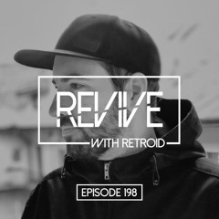 Revive 198 With Retroid (11-20-2025)