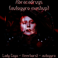 Lady Gaga x Heerhorst - Abracadrugs (Abracadabra techno mashup) PREVIEW/FREE DL