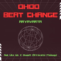 Not Like Us X Dhoom (Aryavarta Mashup) *trimmed to avoid copyright