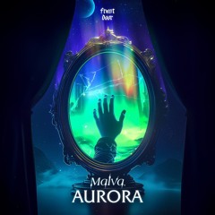 Malva - Aurora [Free Download]