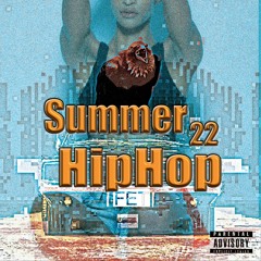 22 Summer Hiphop